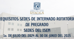 REQUISITOS SEDES DE INTERNADO ISEM PROMOCIÓN 1 DE JULIO DE 2024 AL 30 DE JUNIO DE 2025
