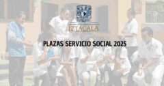 PLAZAS DE SERVICIO SOCIAL 2025